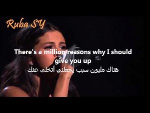 Selena gomez - Heart Wants What It Wants + lyrics مترجمة للعربي