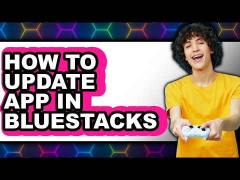 How to Update App in Bluestacks (easy Method)