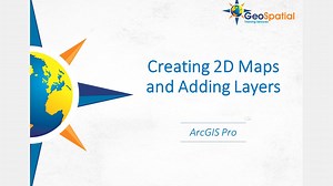 Creating 2D Maps and Adding Layers