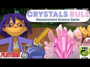 PBS Kids Sid the Science Kid | Super Crystals Rule Gameplay | Preschool Science Measurement Game