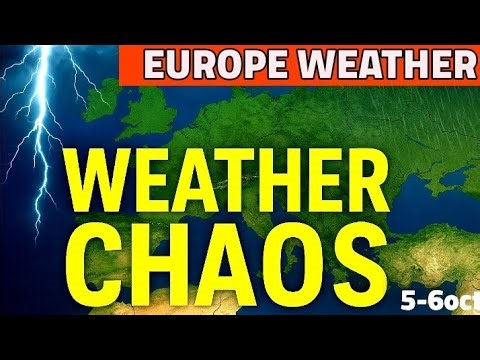 Europe Weather | Powerful Storm Systems and Heavy Rain Hit the Continent!