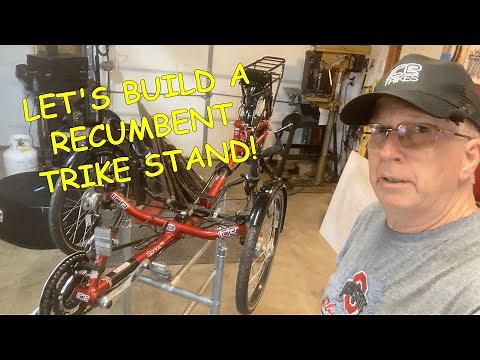 Recumbent Trike Repair Stand! Let's Build a Work Stand for Your Trike!