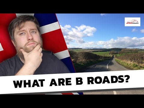 What are B Roads in the UK? B Roads Explained