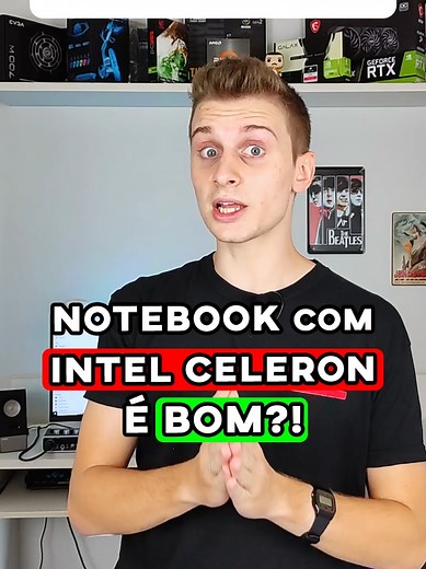 Notebook com Processador Intel Celeron: Vale a Pena?