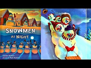 Snowmen at Night | Kids & Family Together Picture Story Time | Read Aloud American English
