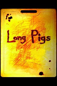 Long Pigs Summary, Trailer, Cast, Where to Watch and More