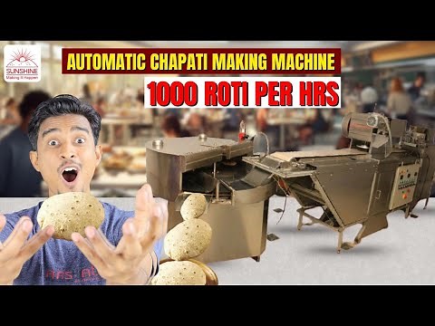 Fully Automatic Chapati Making Machine In India | Sunshine Industries | Chapati Making Machine