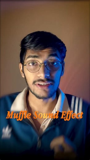 Muffle Sound Effect