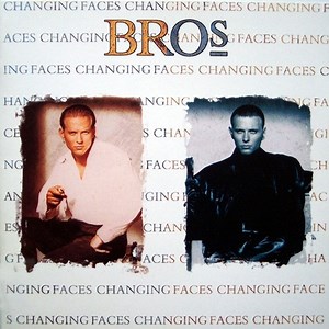 Bros - Changing Faces