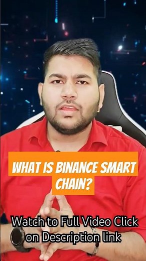 What is Binance Smart Chain ? What is BSC Scan Explorer ? What is BSC Scan, Hash id, Validators ?