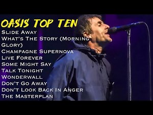 🎸🎸TOP 10 OASIS SONGS | BEST OF OASIS PLAYLIST 2025🎸🎸