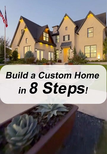 Build a Custom Home: 8 Essential Steps to Success