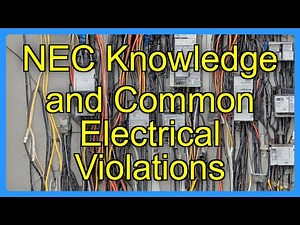 NEC Knowledge and Common Electrical Violations