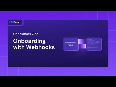 Onboarding Projects: Using Webhooks With Checkmarx One