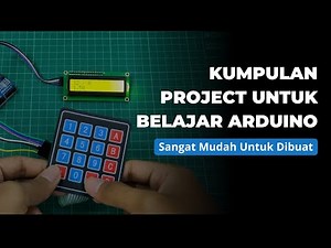 Kumpulan Project Arduino Untuk Pemula yang Sangat Mudah Untuk Dibuat - Indobot Academy