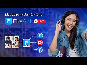FireAnt Live - Nền tảng Livestream chứng khoán đầu tiên 🎥🔴
