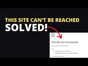 SOLVED: How to fix "This site can't be reached. The connection was reset" Error