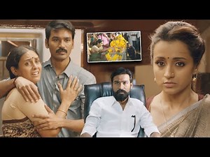 Dharma Yogi Telugu Full Movie Part 9 | Dhanush | Trisha | Anupama Parameswaran