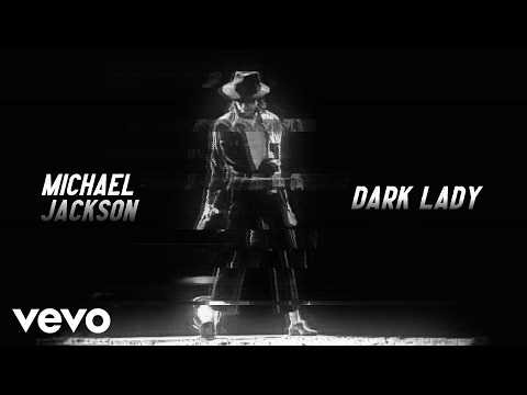 Michael Jackson - Dark Lady (Official Lyrics Video)