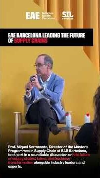 SIL Barcelona: The future of Supply Chain | EAE Business School Barcelona