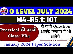 Class 1: O Level IOT Practical PR4 | O Level Practical Paper Solution 2024 | pr4 practical o level