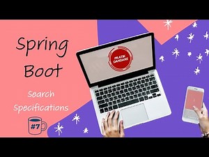 7. Spring Boot | Search Specification I Adding list of criteria using OR operator | Criteria API