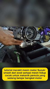 Tutorial merakit mesin motor Suzuki smash dari awal sampai mesin hidup cocok untuk mekanik pemula yang sedang belajar bengkel motor | Mekanik Motor