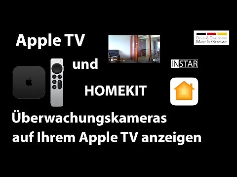 Live-Video und Aufnahmen einer INSTAR Überwachungskamera auf Apple TV mit HomeKit anzeigen