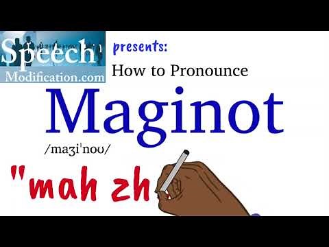 How to Pronounce Maginot Line