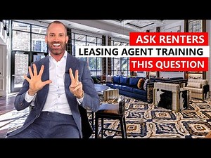 Ask This Question TODAY & Lease More Apartments RIGHT NOW! | Leasing Agent Training