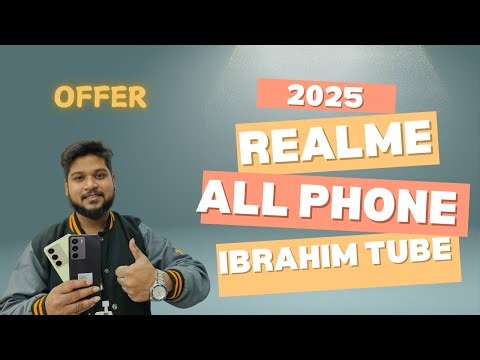 Realme 2025: Every Smartphone Model Explained | IBRAHIM TUBE