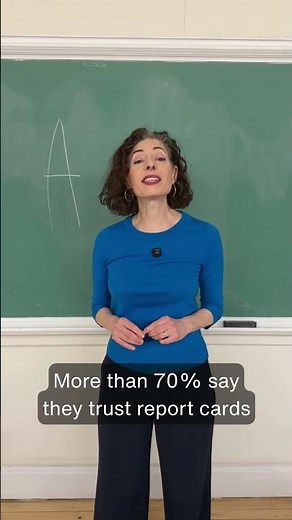 Parents trust report cards more than test scores — with consequences for kids