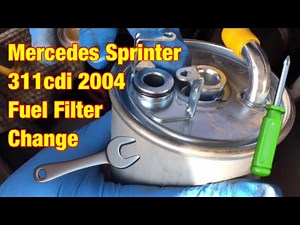 Wie wird der Kraftstofffilter des Mercedes Sprinter ausgetauscht?