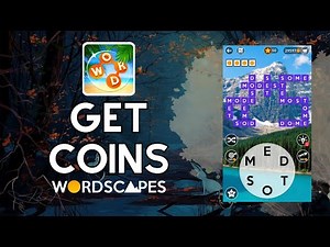 How to Get Coins on Wordscapes? 2024 (Quick & Easy) | Wordscapes
