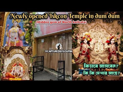 Newly opened Isckon temple in dum dum😍||Hidden gems of North kolkata💖|| Radha krishna isckon temple|