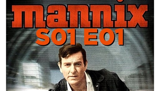 mannix S01E01 - Il s'appelle Mannix - serie TV FR VF French