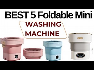 ✅TOP 5 Best Foldable Mini Washing Machines in 2026 [Watch Before You Buy!]
