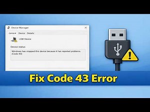 How To Fix Windows Has Stopped This Device Because It Has Reported Problems Code 43