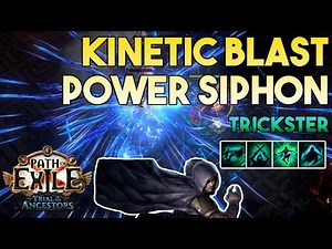 [3.22] Kinetic Blast & Power Siphon Build | Trickster | Trial of the Ancestors | Path of Exile 3.22