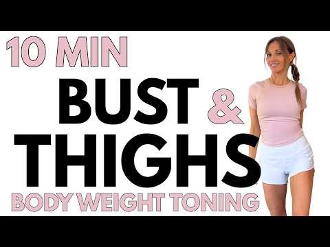 Sculpt Your Bust & Legs in 10 Minutes - No Equipment