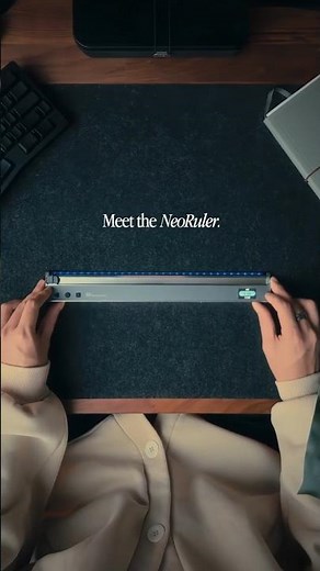 NeoRuler丨Meet the ruler of the future