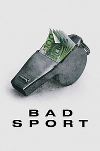 Bad Sport (2021) - TV Show
