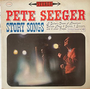 Pete Seeger - Pete Seeger Story Songs