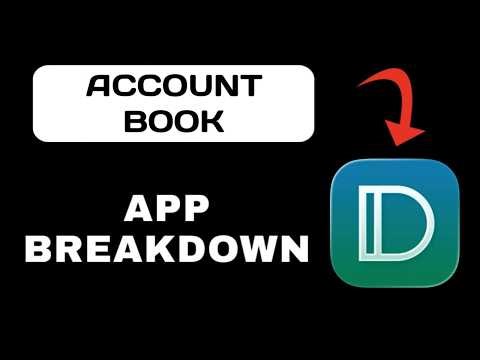 Account Book App Explained - What to Expect