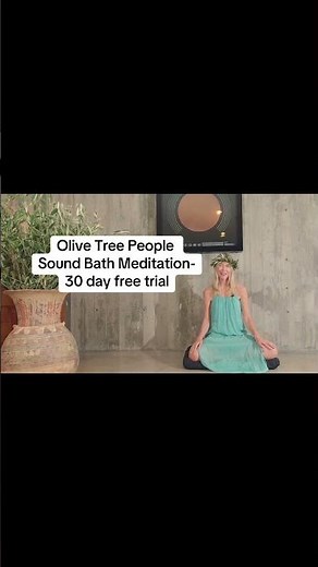 Join the Olive Tree People Sound Bath Meditation I Free for 30 days!