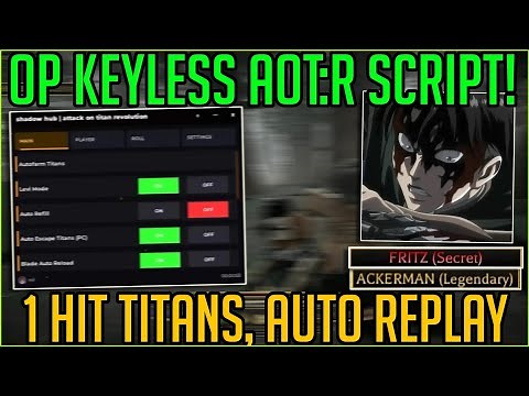 OP KEYLESS ATTACK ON TITAN REVOLUTION SCRIPT! AUTO FARM INSTA KILL TITANS, AUTO ROLL & AUTO REPLAY!
