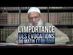 L’importance des évocations du matin et du soir | Chaykh Raslan