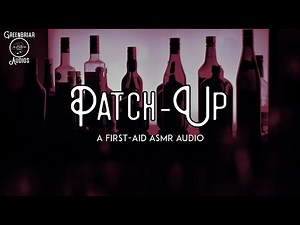 [F4A] Patch-Up [ASMR Roleplay] [F2L] [Tsundere] [Bar fight] [Patching you up]