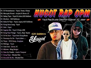 Yayoi Songs,King Badger,Seven JC,420 Soldierzs,Clinxy - Best HUGOT Rap Trending 2023 Vol9895