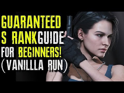 GUARANTEED S RANK GUIDE FOR BEGINNERS (VANILLA RUN)! - RESIDENT EVIL 3 REMAKE